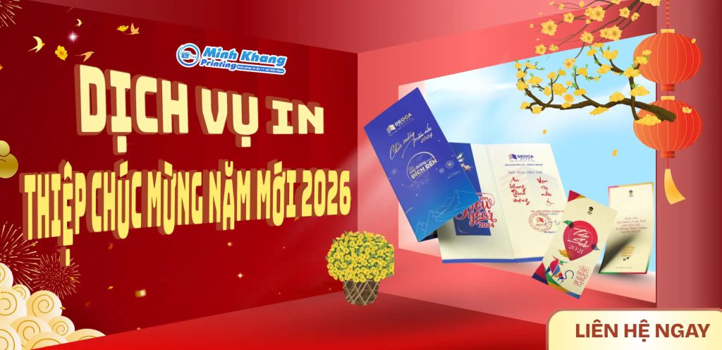 In Thiệp Chúc Mừng Năm Mới 2026 Giá Rẻ Tại HCM & Hà Nội