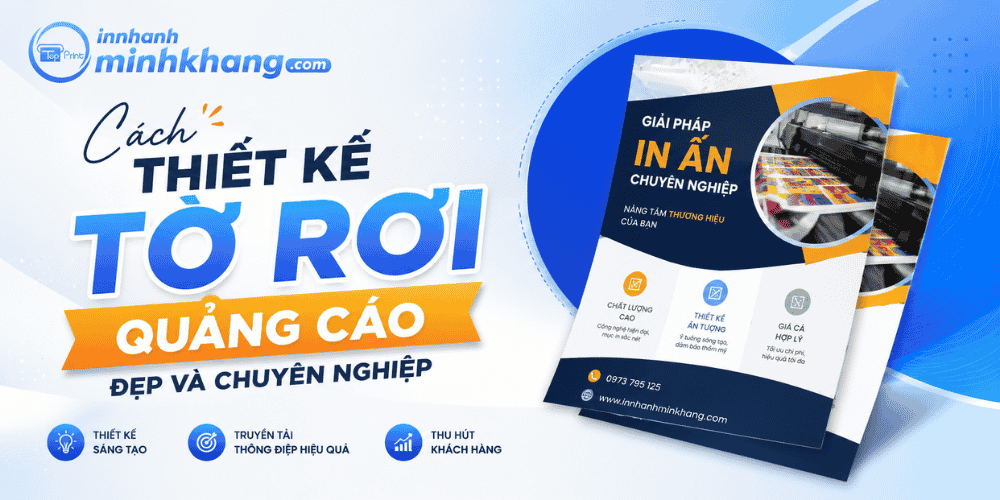 Cách Thiết Kế Tờ Rơi Quảng Cáo Đẹp Và Chuyên Nghiệp