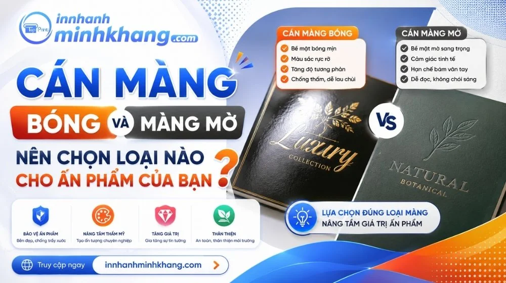 Cán Màng Bóng Và Màng Mờ: Nên Chọn Loại Nào Cho Ấn Phẩm?